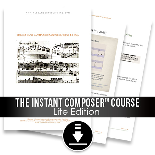  The Instant Composer: Counterpoint by Fux Home Study Course - Lite Edition. Alexander Publishing / Alexander Creative Media